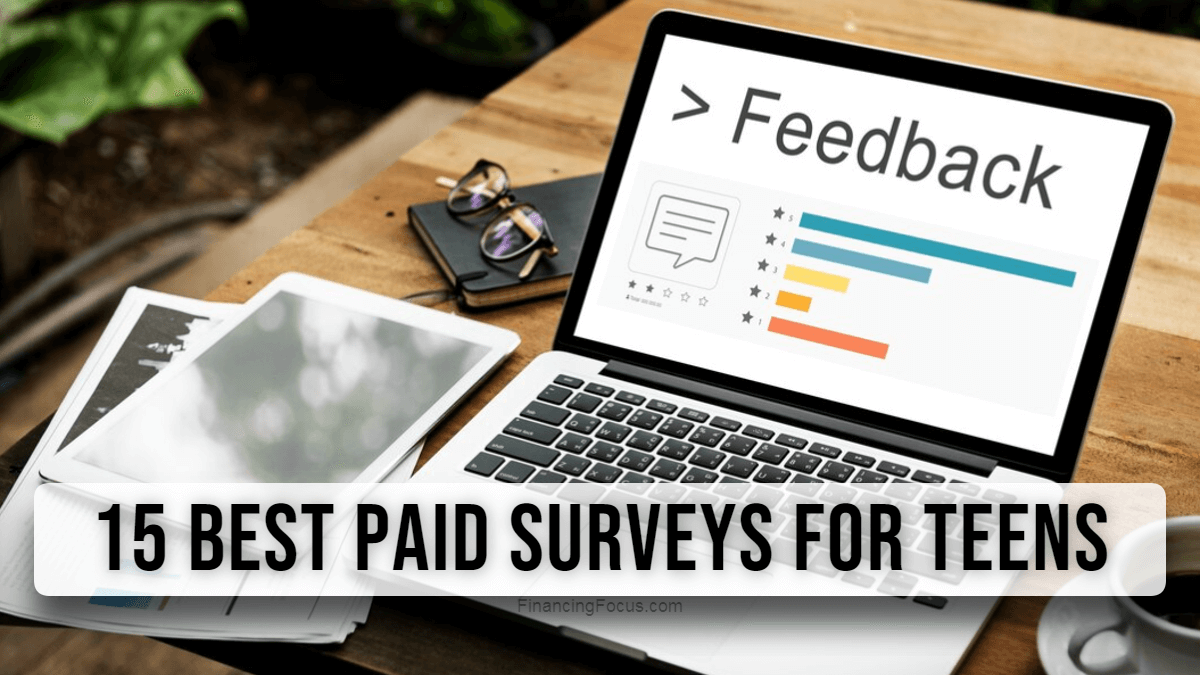 View of 15 Legit Sites for Paid Surveys for Teens - FinancingFocus.com